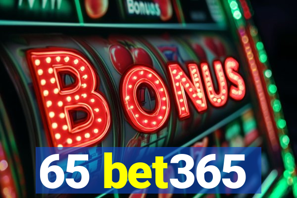 65 bet365